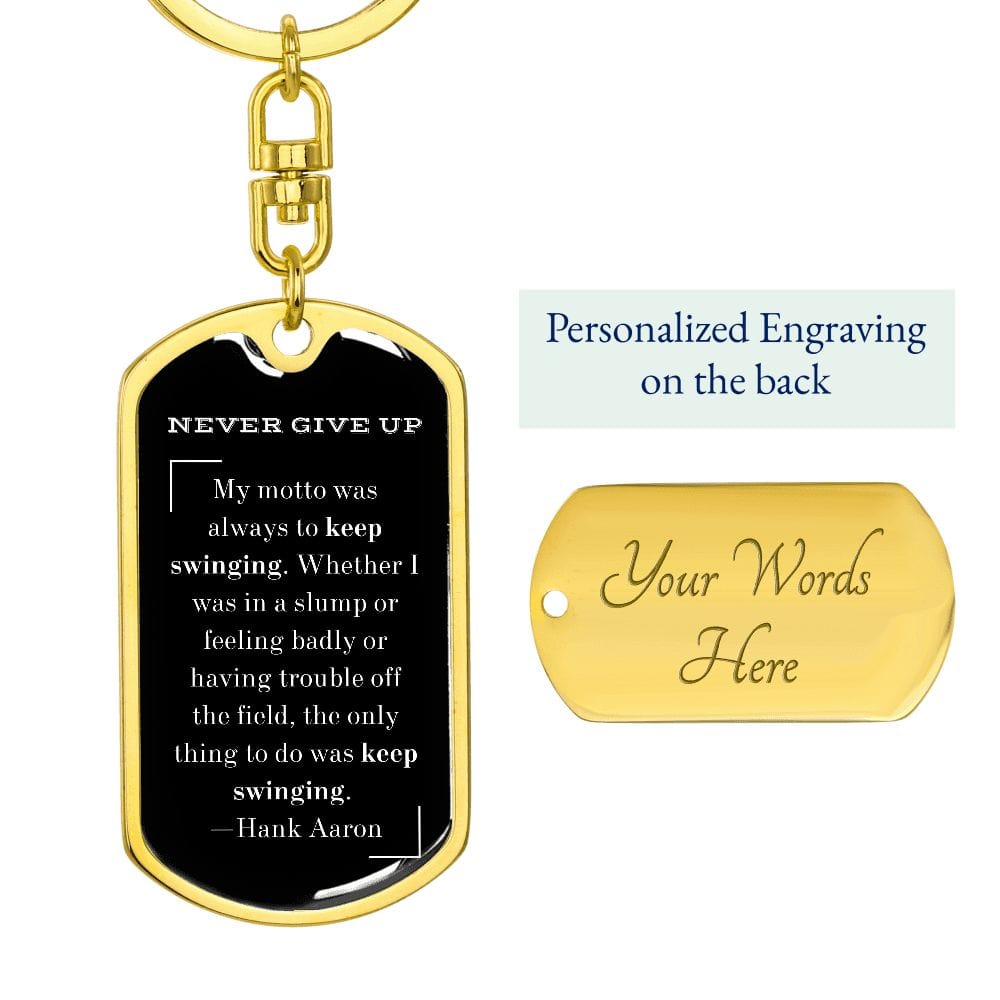 Jewelry Dog Tag with Swivel Keychain (Gold) / Yes Graphic Dog Tag Keychain (NEVER GIVE UP)