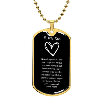 Jewelry Military Chain (Gold) / No Never Forget That Dog Tag For My Son