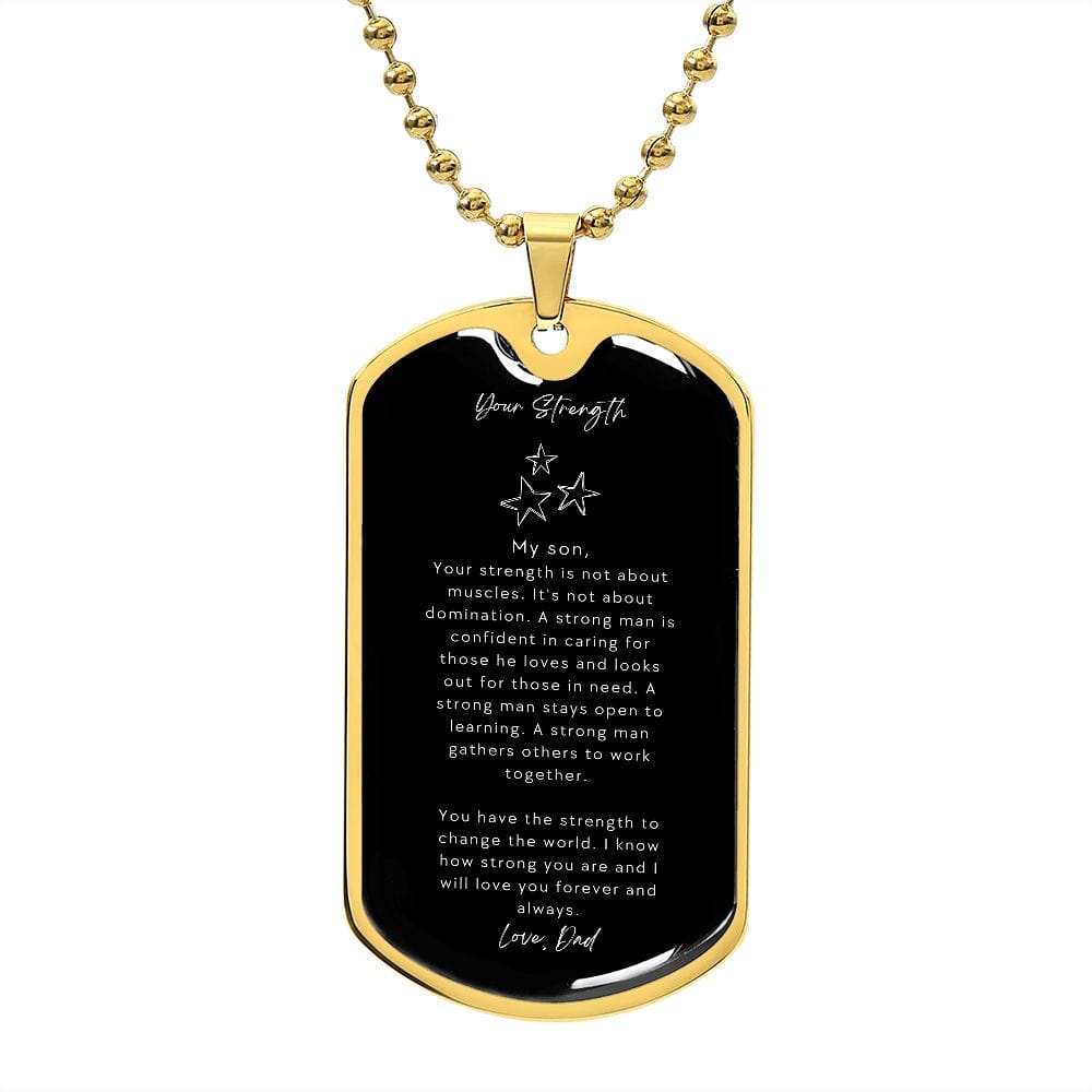 Jewelry Military Chain (Gold) / No Strength Dog Tag For My Son