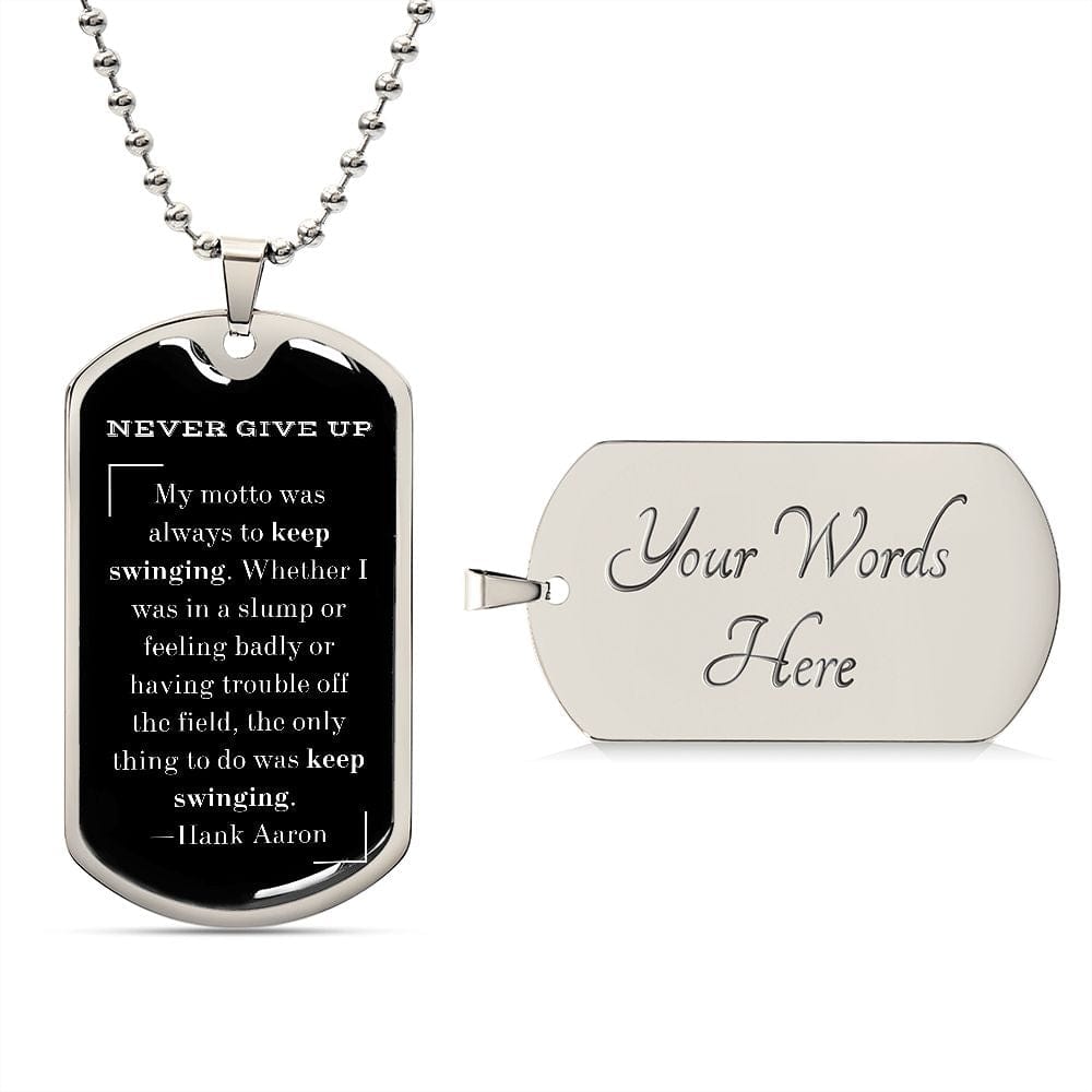 Jewelry Military Chain (Silver) / Yes Never Give Up Dog Tag For My Son
